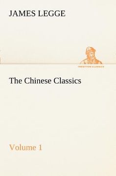 portada the chinese classics: with a translation, critical and exegetical notes, prolegomena and copious indexes (shih ching. english) - volume 1 (in English)