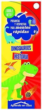 portada Aprendo en Casa Doble Reto - Dinosaurios + Historia (in Spanish)