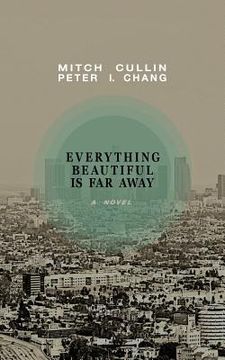portada Everything Beautiful is Far Away (in English)