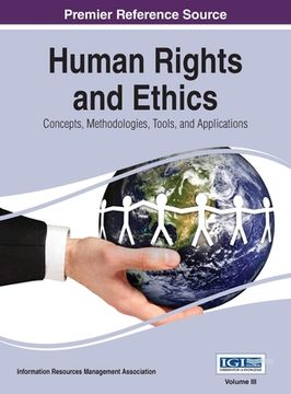 portada Human Rights and Ethics: Concepts, Methodologies, Tools, and Applications Vol 3 (en Inglés)