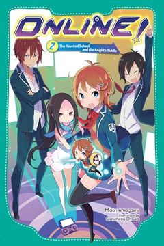 portada Online! , Vol. 2: The Haunted School and the Knight's Riddle (Online! , 2) (en Inglés)