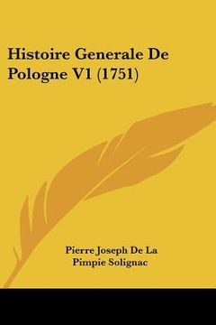 portada histoire generale de pologne v1 (1751) (in English)