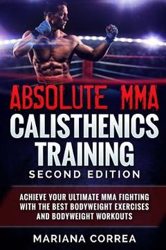 portada ABSOLUTE MMA CALISTHENICS TRAiNING SECOND EDITION (in English)