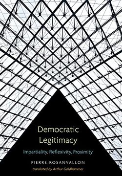 portada Democratic Legitimacy: Impartiality, Reflexivity, Proximity (in English)