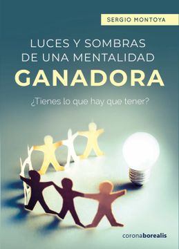 portada Luces y Sombras de una Mentalidad Ganadora (in Spanish)