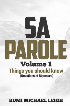 portada SA PAROLE Volume 1: Things you should know (Questions and Answers) (in French)