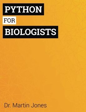 portada Python for Biologists: A Complete Programming Course for Beginners