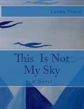 portada This is Not My Sky (in English)