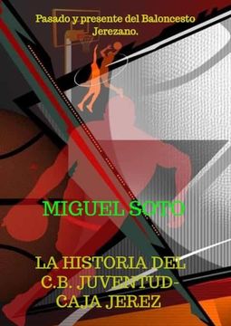 portada La Historia del c. B. Juventud-Caja Jerez