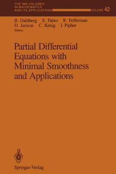 portada partial differential equations with minimal smoothness and applications (en Inglés)