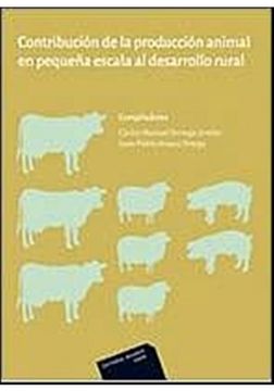 portada Contribucion A La Produccion Animal En Pequeña Escala Al Desarrollo Rural (in Spanish)