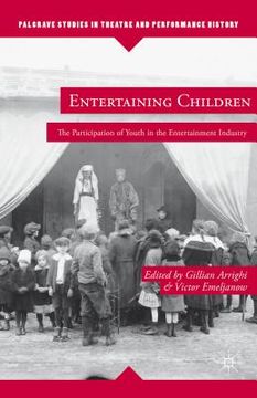 portada Entertaining Children: The Participation of Youth in the Entertainment Industry (en Inglés)