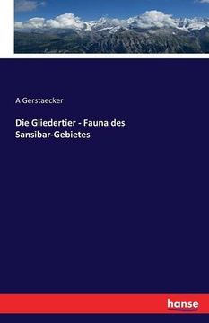 portada Die Gliedertier - Fauna Des Sansibar-Gebietes (German Edition)