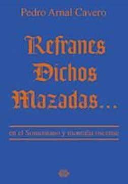 portada Refranes, Dichos, Mazadas. En el Somontano y Montaña Oscense (in Spanish)