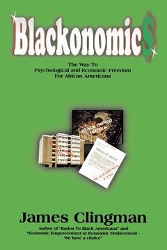 portada blackonomics: the way to psychological and economic freedom for african americans (en Inglés)