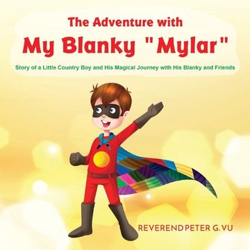 portada The Adventure with My Blanky Mylar (in English)