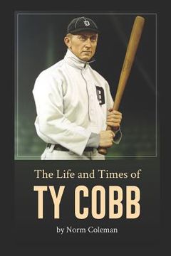 portada The Life and Times of Ty Cobb (en Inglés)