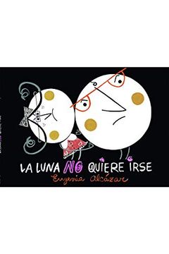 portada La Luna no Quiere Irse (in Spanish)