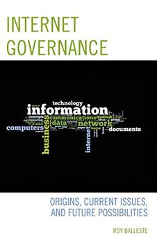 portada Internet Governance: Origins, Current Issues, and Future Possibilities (en Inglés)