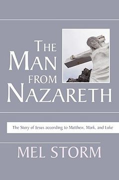 portada the man from nazareth: the story of jesus according to matthew, mark, and luke (in English)