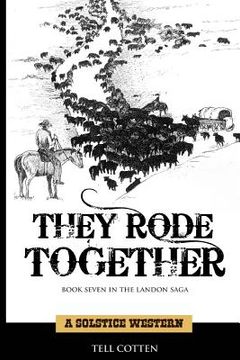 portada They Rode Together (en Inglés)
