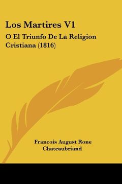 portada Los Martires v1: O el Triunfo de la Religion Cristiana (1816)