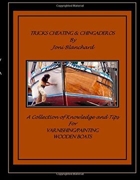 portada Tricks, Cheating & Chingaderos: A Collection of Knowledge and Tips for Varnishing (en Inglés)