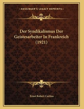 portada Der Syndikalismus Der Geistesarbeiter In Frankreich (1921) (en Alemán)