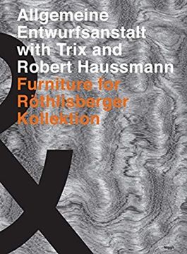 portada Allgemeine Entwurfsanstalt With Trix and Robert Haussmann: Furnit (en Inglés)
