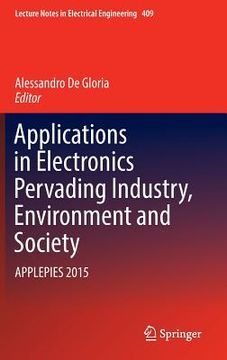 portada Applications in Electronics Pervading Industry, Environment and Society: Applepies 2015 (en Inglés)