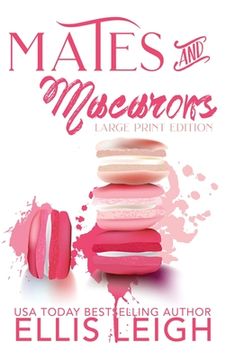portada Mates and Macarons: A Kinship Cove Fun & Flirty Romance Collection (en Inglés)