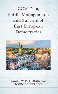 portada COVID-19, Public Management, and Survival of East European Democracies (en Inglés)
