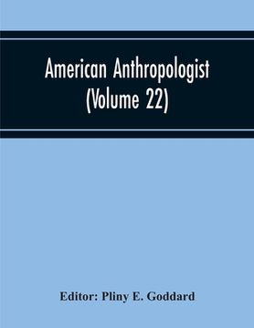 portada American Anthropologist (Volume 22) (en Inglés)