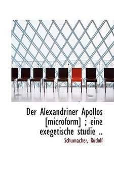 portada der alexandriner apollos [microform]; eine exegetische studie .. (in English)