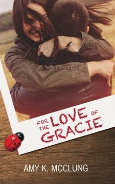 portada For the Love of Gracie: Volume 1 (Southern Devotion)