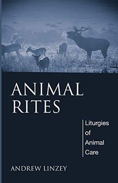 portada Animal Rites: Liturgies of Animal Care (en Inglés)