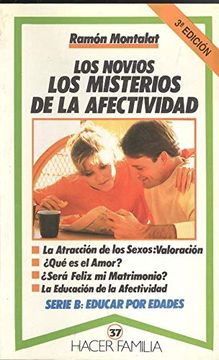portada Los Novios: Los Misterios de la Afectividad (2ª Ed. )