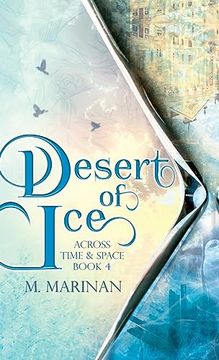 portada Desert of ice (Hardcover) (Across Time and Space) (en Inglés)