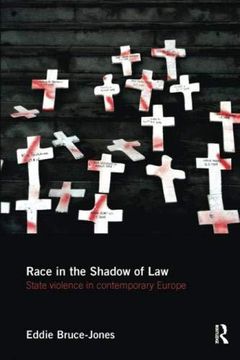 portada Race in the Shadow of Law: State Violence in Contemporary Europe (in English)