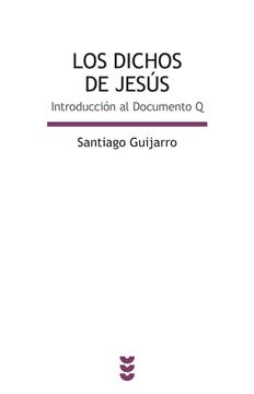 portada Los Dichos de Jesús: Introducción al Documento q (in Spanish)