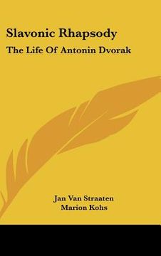 portada slavonic rhapsody: the life of antonin dvorak