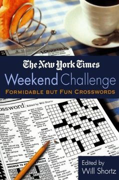 portada The new York Times Weekend Challenge: Formidable but fun Crosswords (en Inglés)