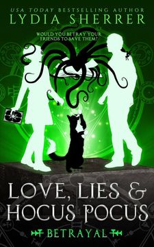 portada Love, Lies, and Hocus Pocus Betrayal: The Lily Singer Adventures Book 5 (Volume 5) (a Lily Singer Cozy Fantasy Adventure) (in English)
