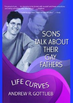 portada Sons Talk about Their Gay Fathers: Life Curves (en Inglés)