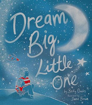 portada Dream Big, Little one (in English)