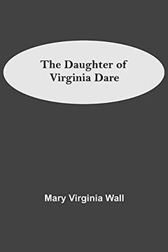 portada The Daughter of Virginia Dare (en Inglés)