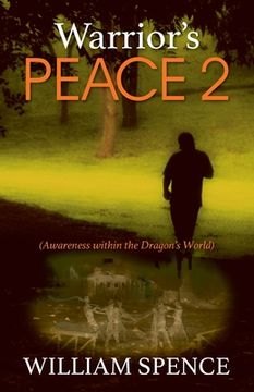portada Warrior's Peace 2: (Awareness within the Dragon's World) (en Inglés)
