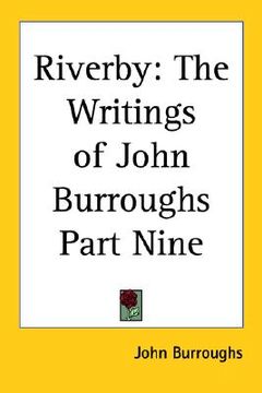 portada riverby: the writings of john burroughs part nine (en Inglés)