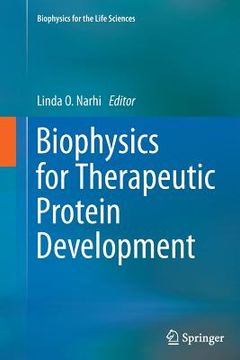 portada Biophysics for Therapeutic Protein Development (en Inglés)