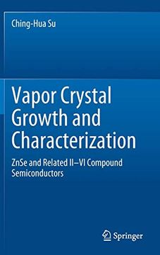 portada Vapor Crystal Growth and Characterization: Znse and Related Ii-Vi Compound Semiconductors 